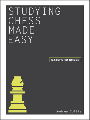 cover image of Studying Chess Made Easy